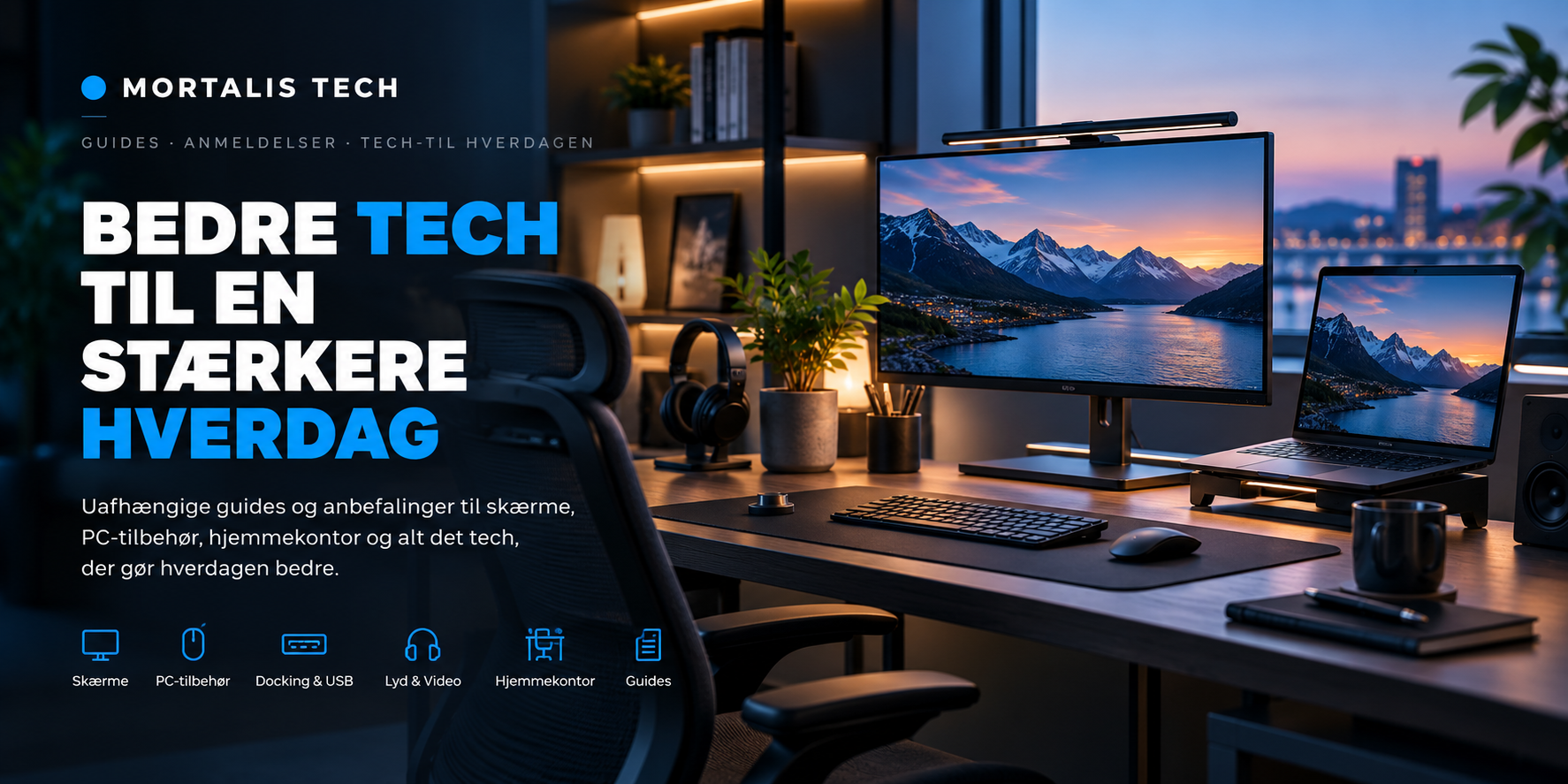 Moderne tech-setup og hjemmekontor – MORTALIS TECH