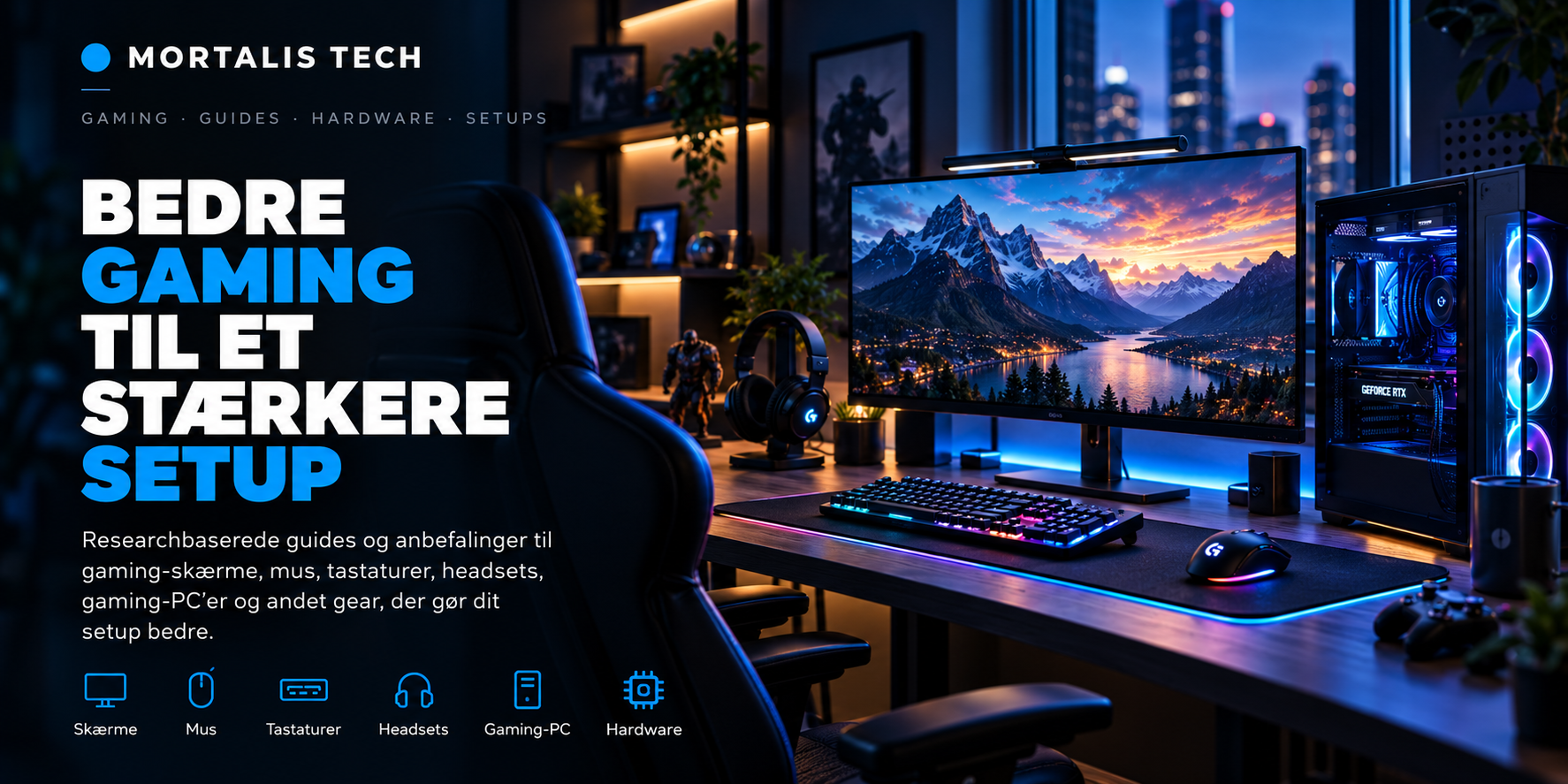 Gaming-setup med gaming-PC, skærm, tastatur, mus og headset – MORTALIS TECH